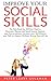 Improve Your Social Skills by Peter Leary Goleman