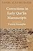 Corrections in Early Qurʾān Manuscripts: Twenty Examples