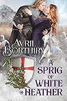 A Sprig of White Heather (Legends of Love, #3.5)
