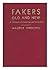 Fakers, Old and New by Maurice Chideckel