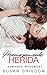 Hermosamente Herida (Hermanos Beaumont) (Spanish Edition)
