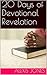 20 Days of Devotional Revelation by Alexis Jones