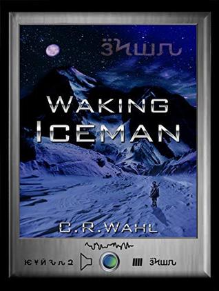 Waking Iceman (Kindle Edition)