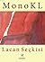 Lacan Seçkisi : MonoKL VI - VII