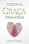 Graça: o DNA de Deus