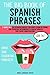 The Big Book of Spanish Phrases by Orbis Language Center