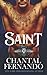 Saint (Knights of Fury, #1) by Chantal Fernando