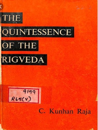 The Quintessence Of The Rig Vedas