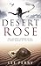 Desert Rose: The greatest s...