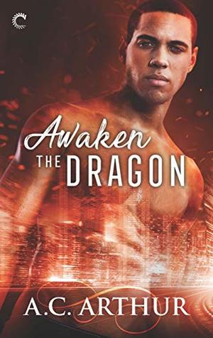 Awaken the Dragon (The Legion, #1)