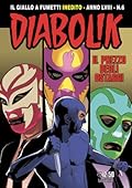 Diabolik anno LVIII n. 6: Il prezzo degli ostaggi