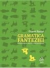 Gramatica fantezi...