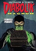 Diabolik Magnum n. 1: I gioielli perduti