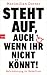 Steht auf, auch wenn ihr nicht könnt! Behinderung ist Rebellion