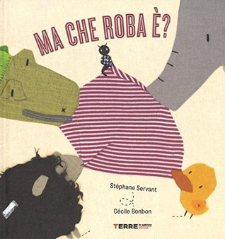 Ma che roba è? (Hardcover)