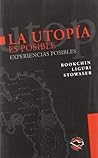 La Utopia es Posible