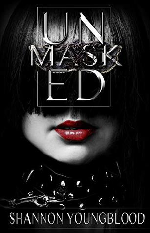 Unmasked (Kindle Edition)