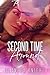 Second Time Around (Finding Our Forever Book 2)