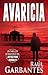 Avaricia: Un thriller de mi...
