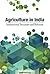 Agriculture in India: Institutional Structure and Reforms
