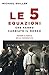 Le 5 equazioni che hanno cambiato il mondo