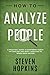 How to Analyze People: A Pr...