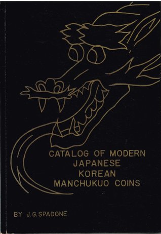 Catalog of Modern Japanese, Korean, Manchukuo Coins