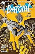 Batgirl, Vol. 5: Art of the Crime