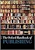 The Oxford Handbook of Publishing by Angus Phillips