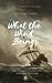 What the Wind Brings by Matthew Hughes