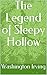 The Legend of Sleepy Hollow