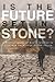 Is the Future Set in Stone?...