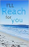I'll Reach For You