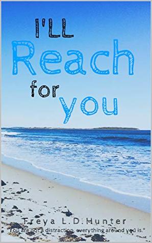I'll Reach For You (Kindle Edition)
