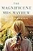 The Magnificent Mrs. Mayhew