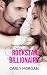 Rockstar Billionaire A Sweet Romance by RaShelle Workman