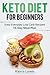 Keto Diet for Beginners by Kierra Lewis