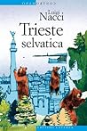 Trieste selvatica