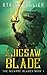 The Jigsaw Blade (The Bizarre Blades)