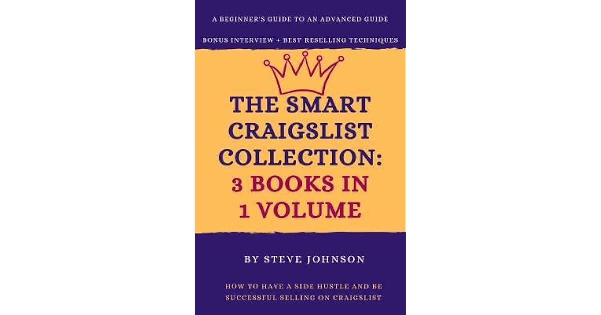 The Smart Craigslist Collection 3 Books In 1 Volume How To - 