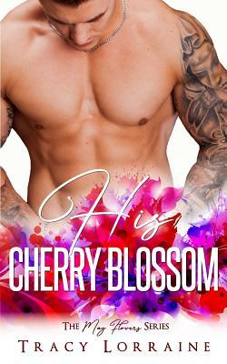His Cherry Blossom (May Flowers)