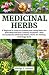 Medicinal Herbs: A beginner...