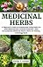 Medicinal Herbs by Philip J. Adrian