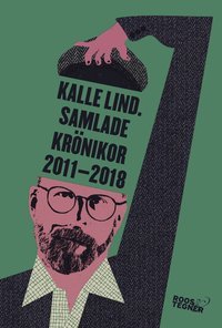 Samlade krönikor 2011-2018