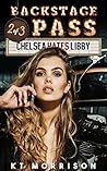 Backstage Pass (Chelsea Hates Libby Book 2)