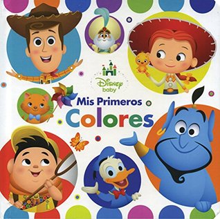 DISNEY BABY: MIS PRIMEROS COLORES (Hardcover)