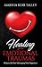 Healing from Emotional Traumas by Marsha Kerr Talley