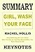 SUMMARY: GIRL, WASH YOUR FACE: Stop Believing the Lies About Who You Are so You Can Become Who You Were Meant to Be (Key Takeaways & Analysis from Rachel Hollis's book)
