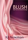 BLUSH: Book Two in the Addison-Ross Saga