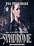 Syndrome (The Shift Chronicles, #2)